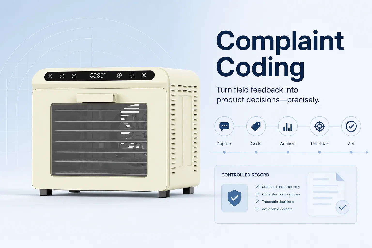 Blog cover: Complaint Coding: Turn Field Feedback Into Product Decisions Instead of Anecdotes